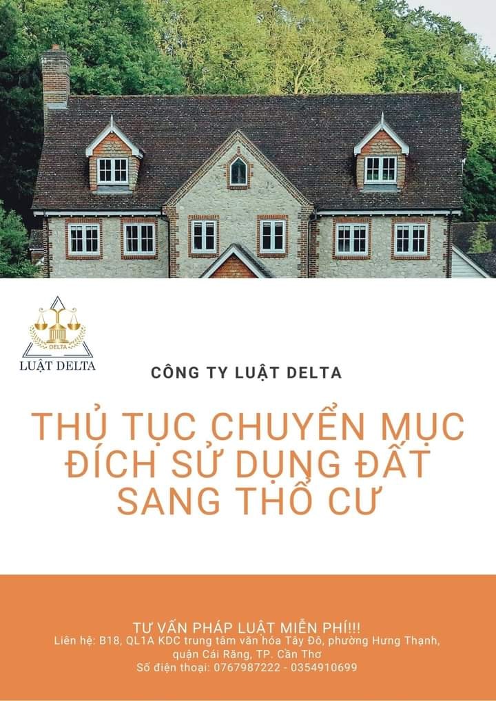 THỦ TỤC CHUYỂN MỤC ĐÍCH SỬ DỤNG ĐẤT SANG ĐẤT THỔ CƯ