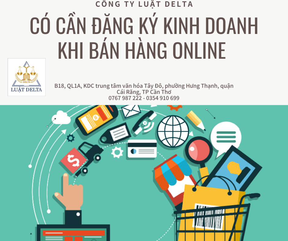 BÁN HÀNG ONLINE CÓ CẦN ĐĂNG KÝ KINH DOANH KHÔNG?