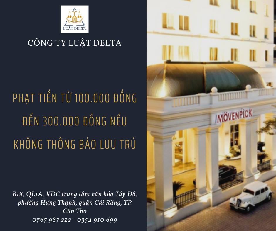 Thủ tục thông báo lưu trú từ 06/7/2021 và mức phạt nếu không thực hiện