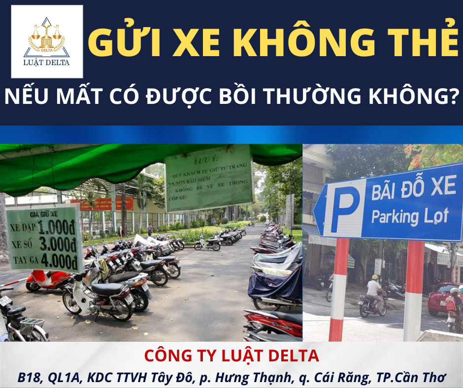 GỬI XE KHÔNG THẺ. NẾU MẤT CÓ ĐƯỢC BỒI THƯỜNG KHÔNG?