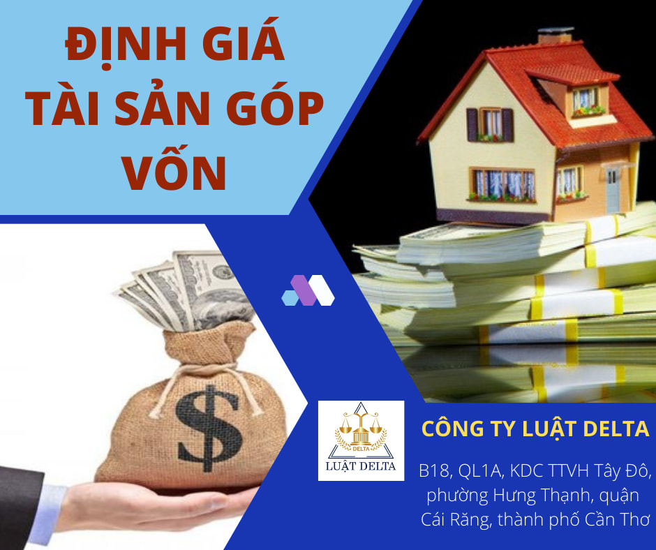 LÀM THẾ NÀO ĐỂ ĐỊNH GIÁ TÀI SẢN GÓP VỐN?