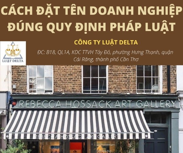 ĐẶT TÊN DOANH NGHIỆP NHƯ THẾ NÀO LÀ ĐÚNG QUY ĐỊNH PHÁP LUẬT?