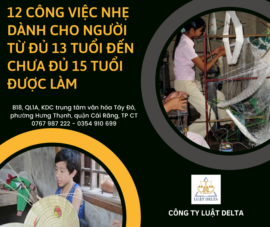 12 CÔNG VIỆC NHẸ DÀNH CHO NGƯỜI TỪ ĐỦ 13 TUỔI ĐẾN CHƯA ĐỦ 15 TUỔI ĐƯỢC LÀM