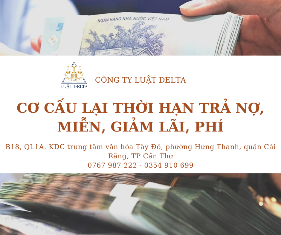 CƠ CẤU LẠI THỜI HẠN TRẢ NỢ, MIỄN, GIẢM LÃI, PHÍ NHẰM HỖ TRỢ NGƯỜI DÂN VÀ DOANH NGHIỆP CHỊU ẢNH HƯỞNG BỞI DỊCH COVID – 19