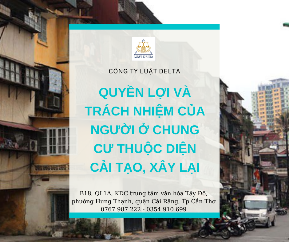 QUYỀN LỢI VÀ TRÁCH NHIỆM CỦA NGƯỜI Ở CHUNG CƯ THUỘC DIỆN CẢI TẠO, XÂY LẠI NÊN BIẾT KỂ TỪ NGÀY 01/9/2021